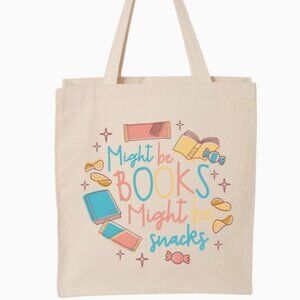 Might Be Books, Might Be Snacks Tote